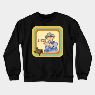 Jock Ewing's BIDNESS Crewneck Sweatshirt